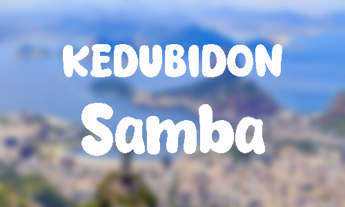 KEDUBIDON - Samba